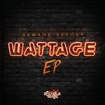 cover: Damage Report - Wattage EP