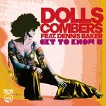 cover: Dennis Baker|Dolls Combers - Get To Know U