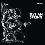 cover: Elysian Spring - Glass Flowers