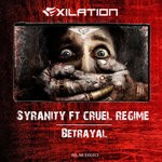 cover: Cruel Regime|Syranity - Betrayal