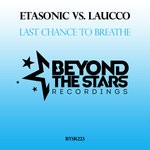 cover: Etasonic|Laucco - Last Chance To Breathe