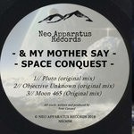 cover: & My Mother Say - Space Conquest