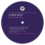 cover: Elbee Bad - Crossing Dimensions