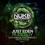 cover: Just Eden|Too Greezey - Rudeboy/Meditation