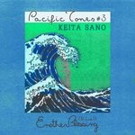 cover: Keita Sano - Pacific Tones Vol 3