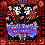 cover: REZZ - Certain Kind Of Magic