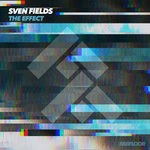 cover: Sven Fields - The Effect