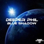 cover: Deeper Phil - Blue Shadow