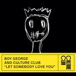 cover: BOY GEORGE|Culture Club - Let Somebody Love You