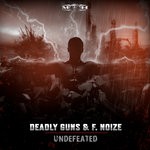 cover: Deadly Guns|F. Noize - Undefeated