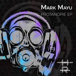 cover: Mark Mayu - Protanopie EP