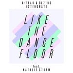 cover: A-trak|Dj Zinc|Natalie Storm - Like The Dancefloor EP