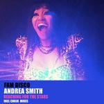 cover: Andrea Smith|Fam Disco - Reaching For The Stars Part 1