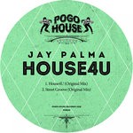 cover: Jay Palma - House4U