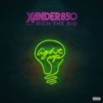 cover: Rich The Kid|Xander850 - Light Up (Explicit)