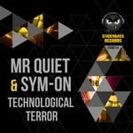 cover: Mr Quiet & Sym-on - Technological Terror