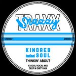 cover: Kindred Soul - Thinkin' About (Mixes)