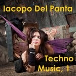 cover: Iacopo Del Panta - Techno Music 1