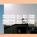 cover: Hoodie Allen - Wasting All My Time (Explicit)