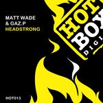 cover: Matt Wade|Gaz.p - Headstrong