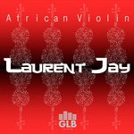 cover: Laurent Jay - African Violin