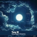 cover: Tony B! - Moonlight Dreams