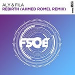 cover: Aly & Fila - Rebirth (Ahmed Romel Remix)