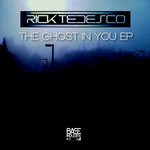 cover: Rick Tedesco - The Ghost In You