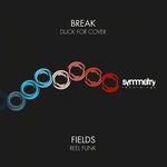 cover: Break|Fields - Duck For Cover