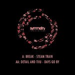 cover: Break|Detail|Tiiu - Steam Train