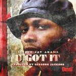 cover: Slique Jay Adams - U Got It