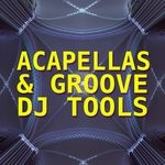 cover: Various - Acapellas & Groove DJ Tools