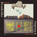 cover: Roe Deers - Drunk Like A Cowboy EP