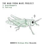 cover: The Man From Mars Project - Grasshoppers