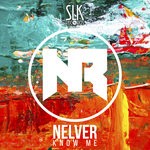 cover: Nelver - Know Me