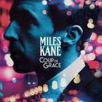 cover: Miles Kane - Coup De Grace