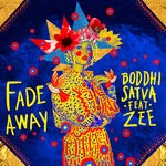 cover: Boddhi Satva|Zee - Fade Away