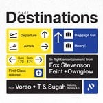 cover: Feint|Fox Stevenson|Ownglow|Sugah|T|Vorso - Destinations Vol 1