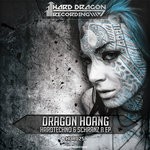 cover: Dragon Hoang - Hardtechno & Schranz B EP