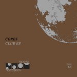 cover: Cores - Club EP