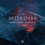 cover: Fiora|Seven Lions & Blastoyz - After Dark