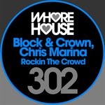 cover: Block & Crown|Chris Marina - Rockin' The Crowd