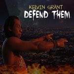 cover: Kelvin Grant - Defend Them