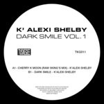 cover: K'alexi Shelby - Dark Smiles Vol 1 EP