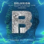 cover: Reece Low|Will Sparks|Jacob Lee - Delusion (Remixes)