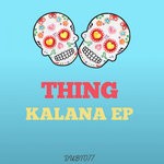 cover: Thing - Kalana EP