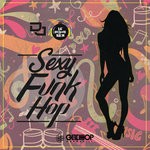 cover: Dj Lil' Bomb - Sexy Funk Hop