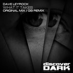 cover: Dave Leyrock - What It Takes