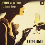 cover: Jetfire & Jo Cohen|Robbie Rosen - Champagne