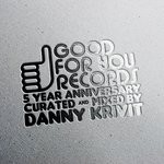 cover: Various|Danny Krivit - 5 Year Anniversary Of Good For You Records